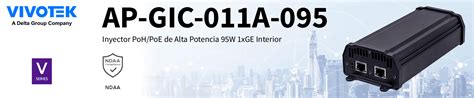 VIVOTEK AP GIC 011A 095 Inyector PoE 1 Puerto GE Interi