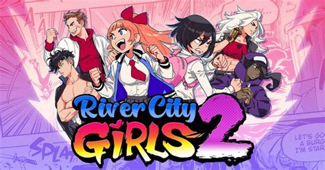 River City Girls 2 Edición Coleccionista La Edicion Especial