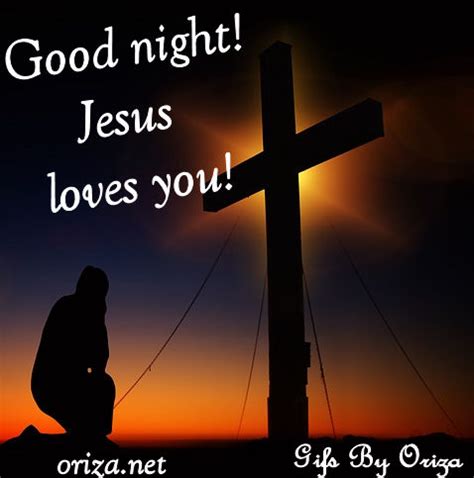 Good night! Jesus loves you!