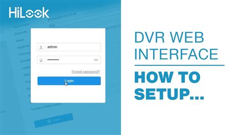 Hilook How To Dvr Web Interface Youtube