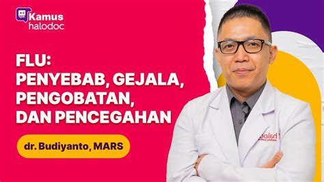 Flu Penyebab Gejala Pengobatan Dan Pencegahan Youtube