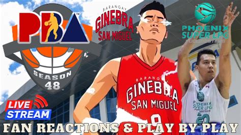 Barangay Ginebra San Miguel Vs Phoenix Super Lpg Fuelmasters I Free