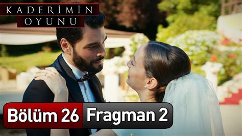 Kaderimin Oyunu 26 Bölüm 2 Fragman Final YouTube