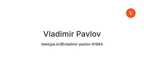 Vladimir Pavlov — Teletype