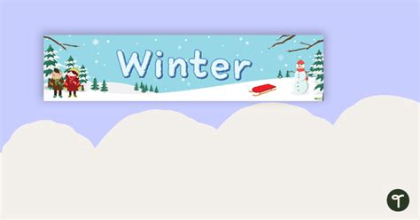 Winter Display Banner Teaching Resource Teach Starter