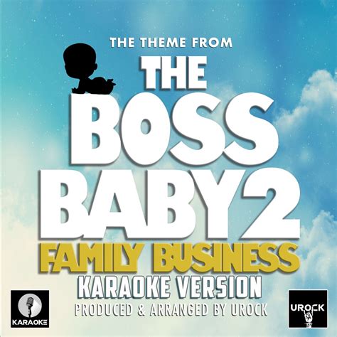 ‎The Theme From the Boss Baby 2: Family Business (Karaoke Version ...