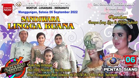 Live Streaming Sandiwara Lingga Buana Desa Manggungan Selasa