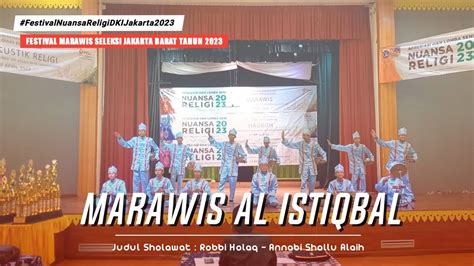 MARAWIS AL ISTIQBAL FESTIVAL SENI NUANSA RELIGI JAKARTA BARAT 2023