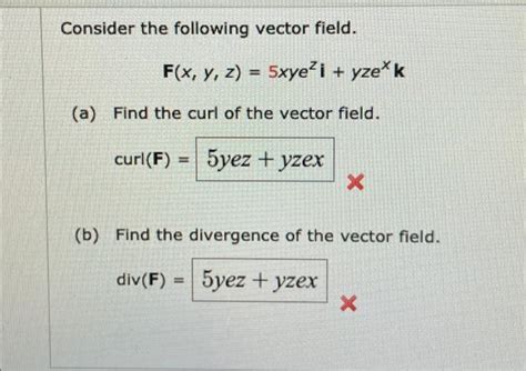 Solved Consider The Following Vector Field F X Y Z