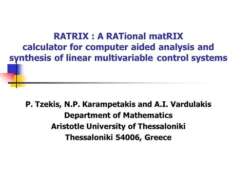 RATRIX A RATional MatRIX Calculator For Computer Aided Analysis And