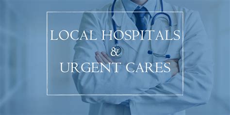 Local Hospitals And Urgent Cares