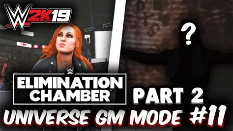 Wwe 2k19 Universe Gm Mode 11 Omg Shocking Debut Elimination