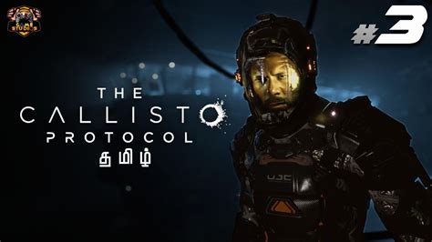 The Callisto Protocol Tamil Ps Gameplay Tamil Live Stream Part