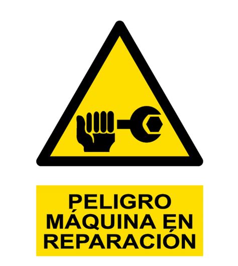 Se Al Cartel De Peligro M Quina En Reparaci N Seguridad R Os Y