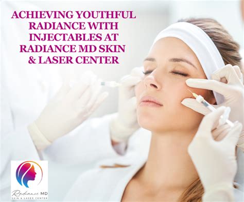 Achieving Youthful Radiance With Injectables At Radiance Md Skin