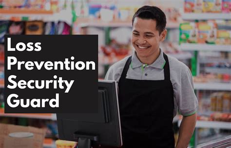 Best Practices For Retail Loss Prevention Security Guard Central Protection Services