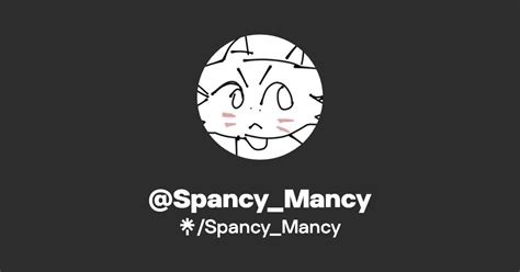 Spancy_Mancy | Twitter, Instagram | Linktree