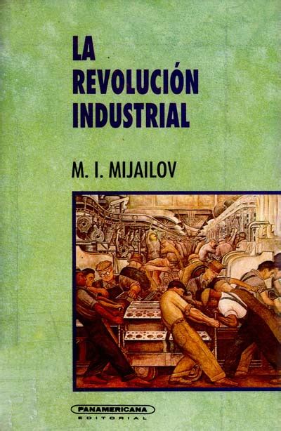 LA REVOLUCION INDUSTRIAL MI MIJAILOV PDF 0 Hot Sex Picture