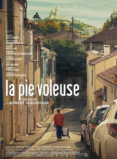 LA PIE VOLEUSE de Robert Guédiguian Cinémas Les 400 coups Angers