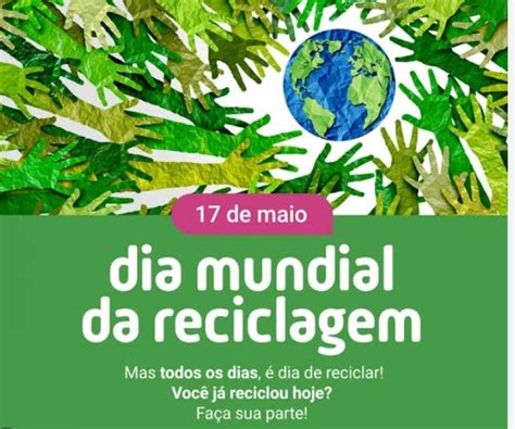 Dia Mundial Da Reciclagem Planeta Azul