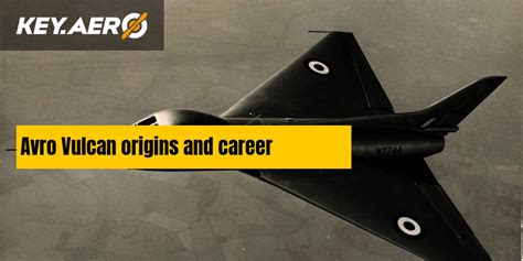 Avro Vulcan origins and career