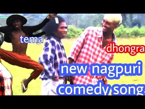 New Nagpuri Comedy Song Tema Dhongra Sadri