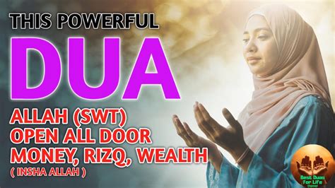 Powerful Dua To Ask Allah Open All Door Of Rizq Money Wealth Rich