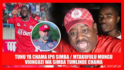 Sikiliza Mineno Ya Mzaramu Mtakufulu Mungu Viongozi Wa Simba Tumlinde