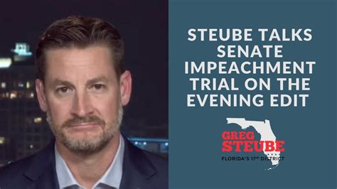 Steube Talks Senate Impeachment Trial On The Evening Edit Youtube