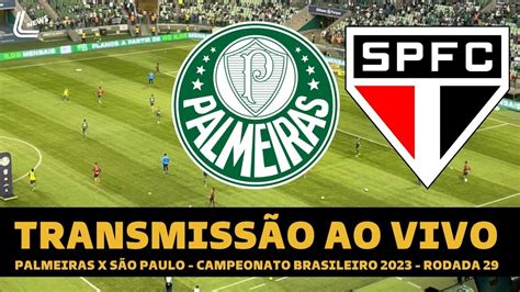 PALMEIRAS X SÃO PAULO TRANSMISSÃO AO VIVO DIRETO DO ALLIANZ PARQUE