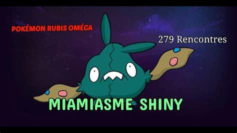 Miamiasme shiny 279 rencontres Navi dex Pokémon Rubis Oméga