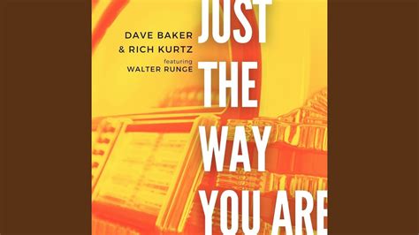 Just The Way You Are Feat Walter Runge YouTube