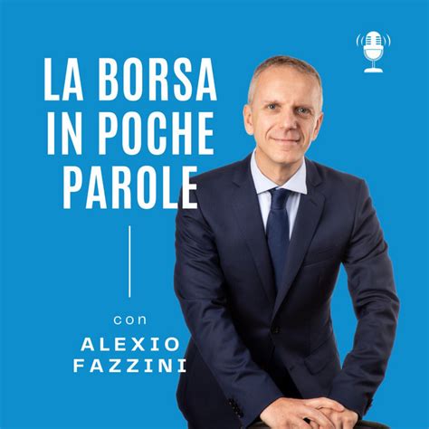 La Borsa In Poche Parole Show Podcast On Spotify