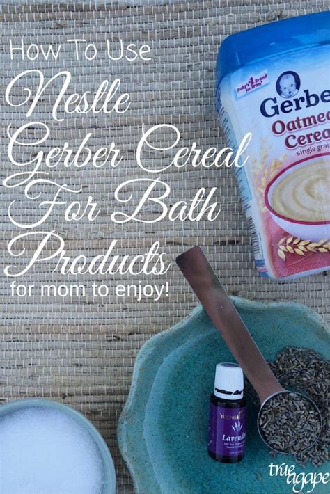 How To Use Nestle Gerber Cereal For Bath Products