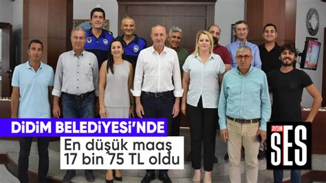 Didim Belediyesinde En D K Maa Bin Tl Oldu Ayd N Ses