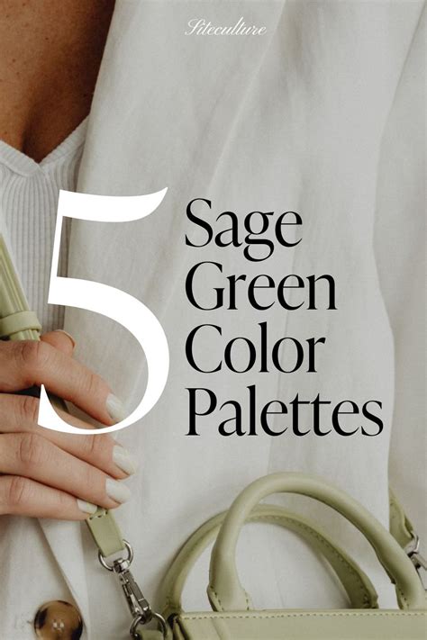 5 Gorgeous Sage Green Color Palettes You Need to See - Siteculture