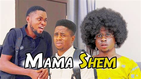 Mama Shem Son Mark Angel And Shem Comedy Youtube