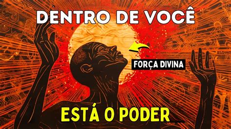 O Poder de Deus em Você Destrave o Potencial Completo da Sua Mente e