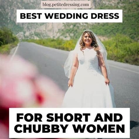 The Wedding Dress Guide For Short And Chubby Women Petite Dressing