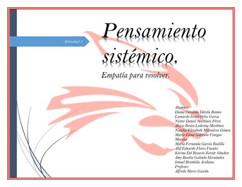 Actividad 5 Actividad 5 Pensamiento sistémico Empatía para resolver