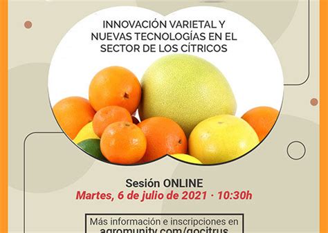 Innovación Varietal y Nuevas Tecnologías en el sector de los cítricos