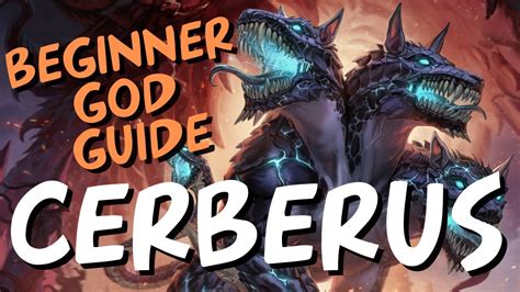 How To Play Cerberus Beginner God Guide Smite Youtube