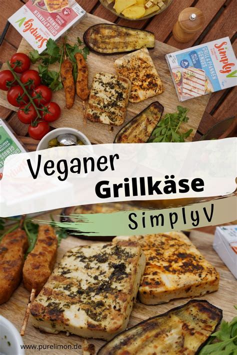 Simply V Grillk Se Wie Gut Ist Der Vegane Grill Pfannengenuss