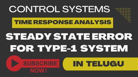 Steady State Error For Type 1 System In Telugu Control Systems In