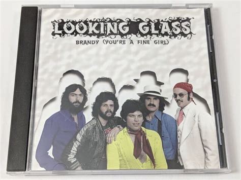 Looking Glass Brandy You Re A Fine Girl Cd 1998 Ebay