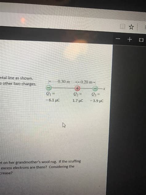 Solved 1 Three Charged Particles Are Arranged In A