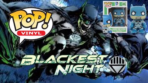 Funko Pop Hot Topic Blackest Night Batman Youtube