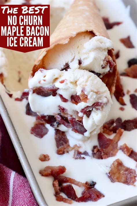 No Churn Maple Bacon Ice Cream Recipe