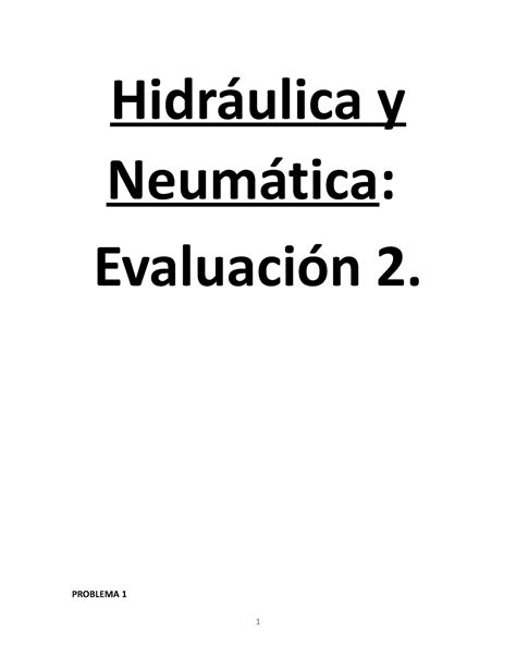 Hidr Ulica Y Neum Tica Evaluacion Hidr Ulica Y Neum Tica