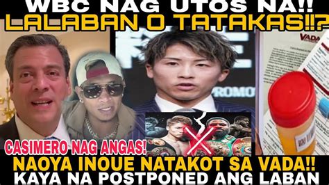 WBC NAG UTOS NA CASIMERO NAG ANGAS NAOYA GUMAGAMIT NG BAWAL NATAKOT